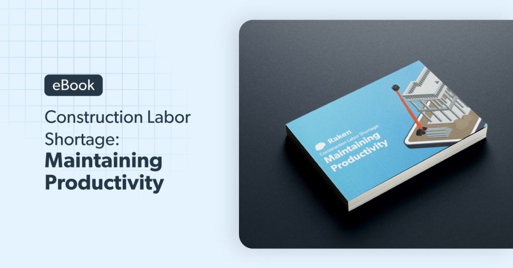 ebook: Construction Labor Shortage: Maintaining Productivity.