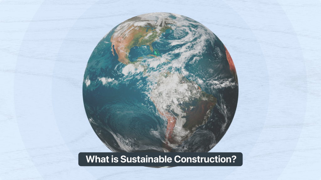 What is sustainable construction?.