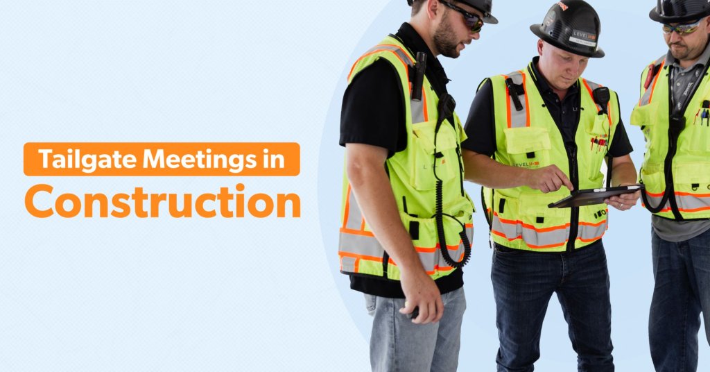 Tailgate meetings in construction.