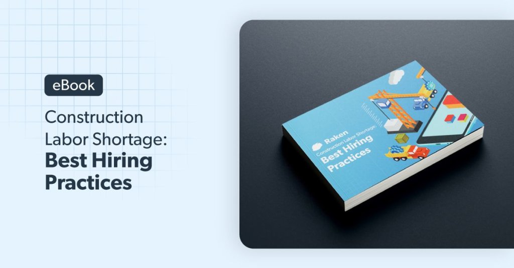 ebook: Construction Labor Shortage: Best Hiring Practices.