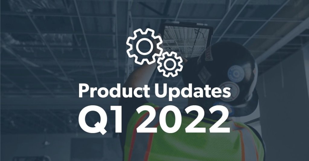 Product Updates Q1 2022.