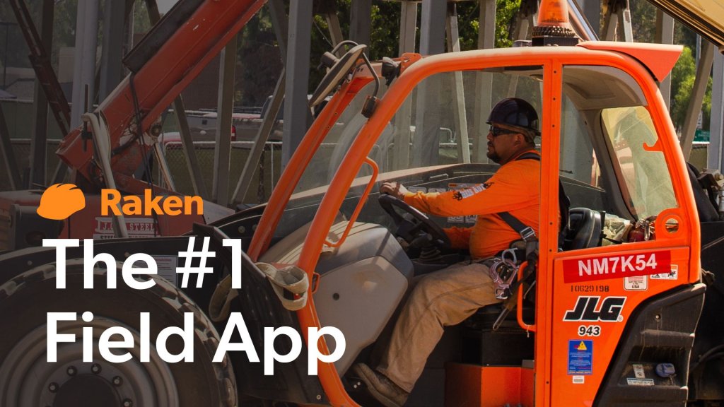 Raken: The #1 Field App.
