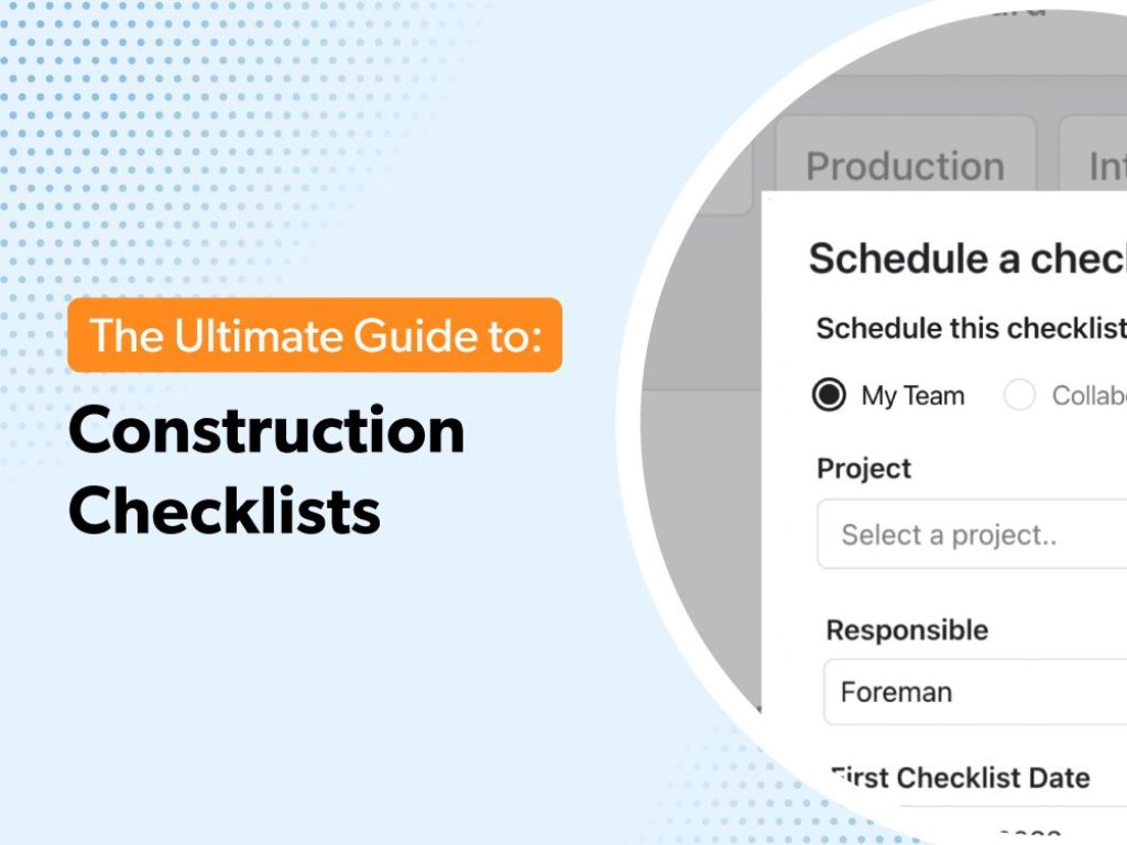 The Ultimate Guide to: Construction Checklists.