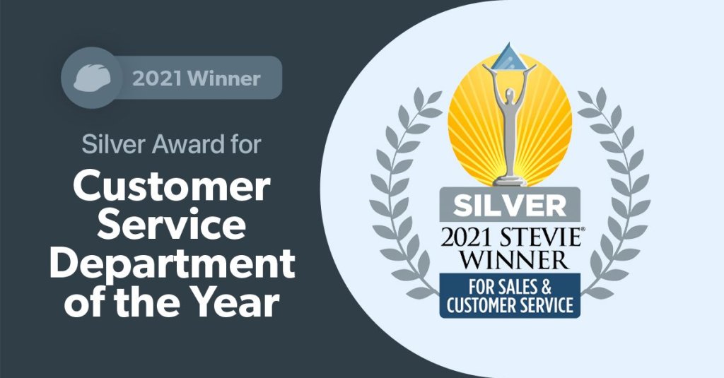 2021 Winner - Silver Stevie Award for Customer Service Department of the Year.