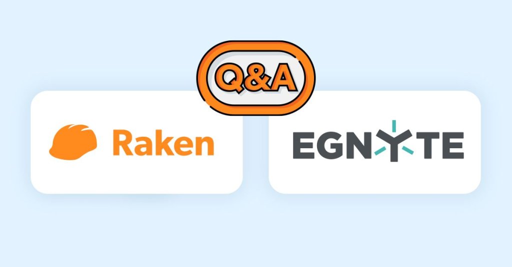 Q&A: Raken & Egnyte.