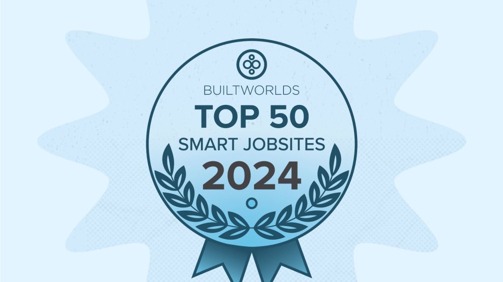 Builtworlds Top 50 smart jobsites 2024 award graphic.