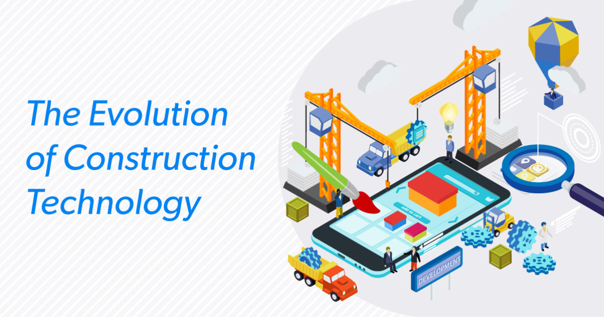 Evolution Infrastructure Technology The Evolution of Construction Technology - Raken
