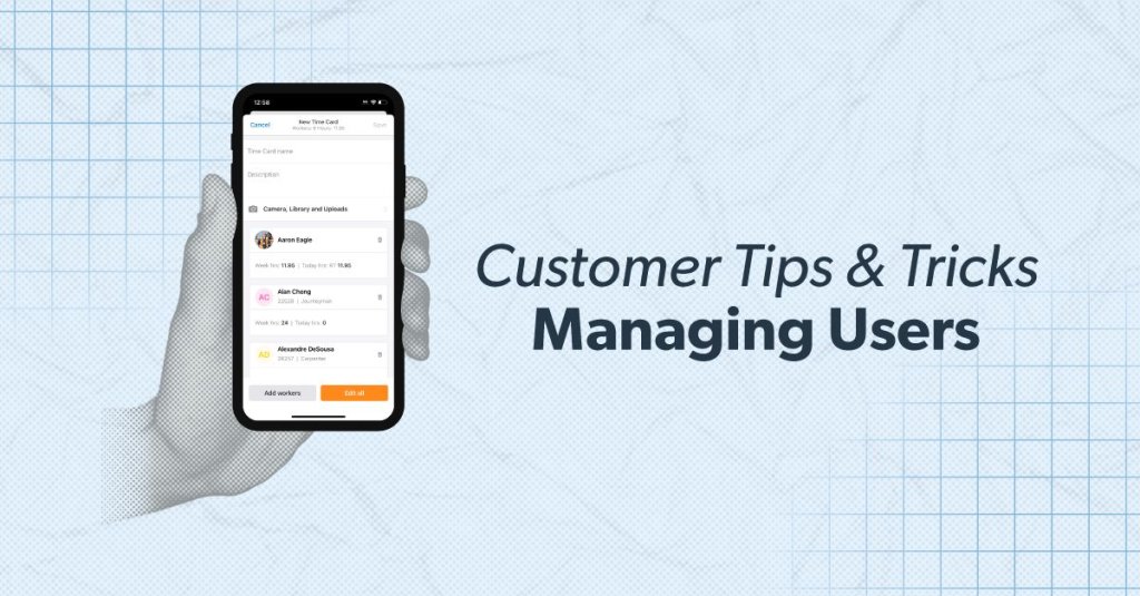 Raken customer tips and tricks for managing users.
