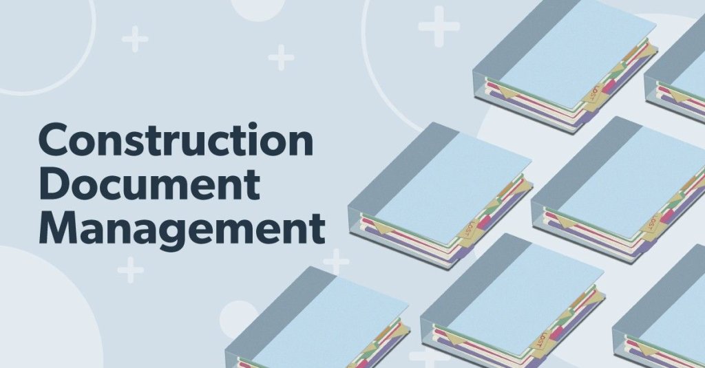 Construction document management.