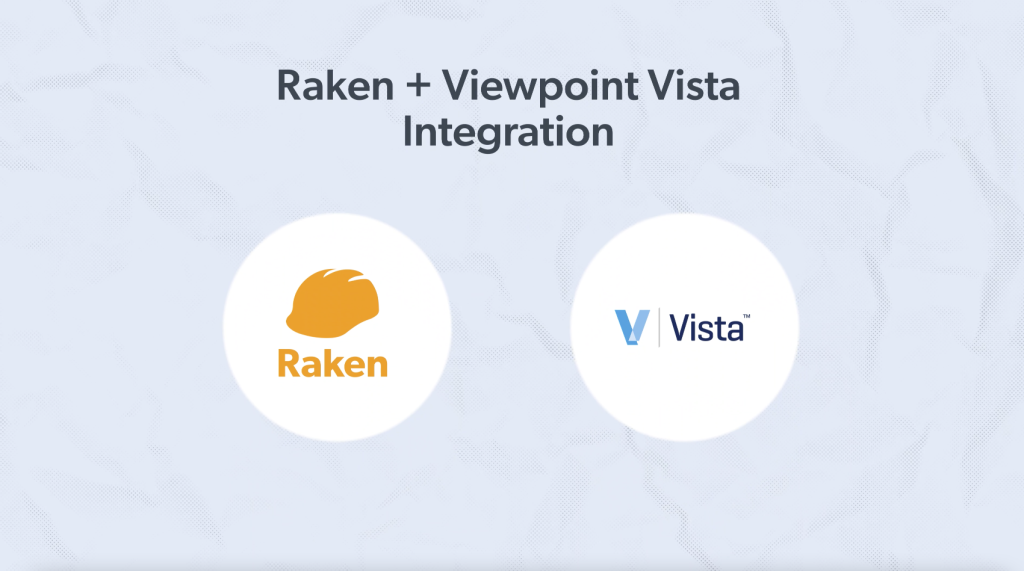 Raken + Viewpoint Vista Integration.
