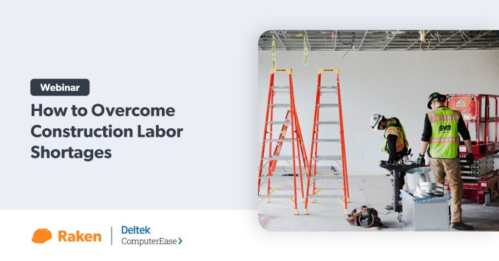 Webinar: How to Overcome Construction Labor Shortages.
