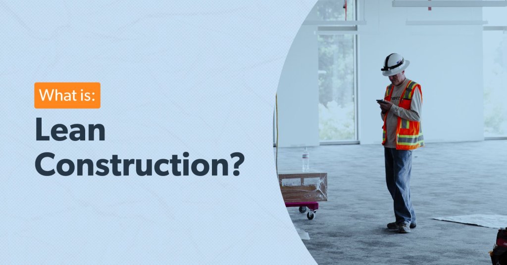 What is lean construction?.