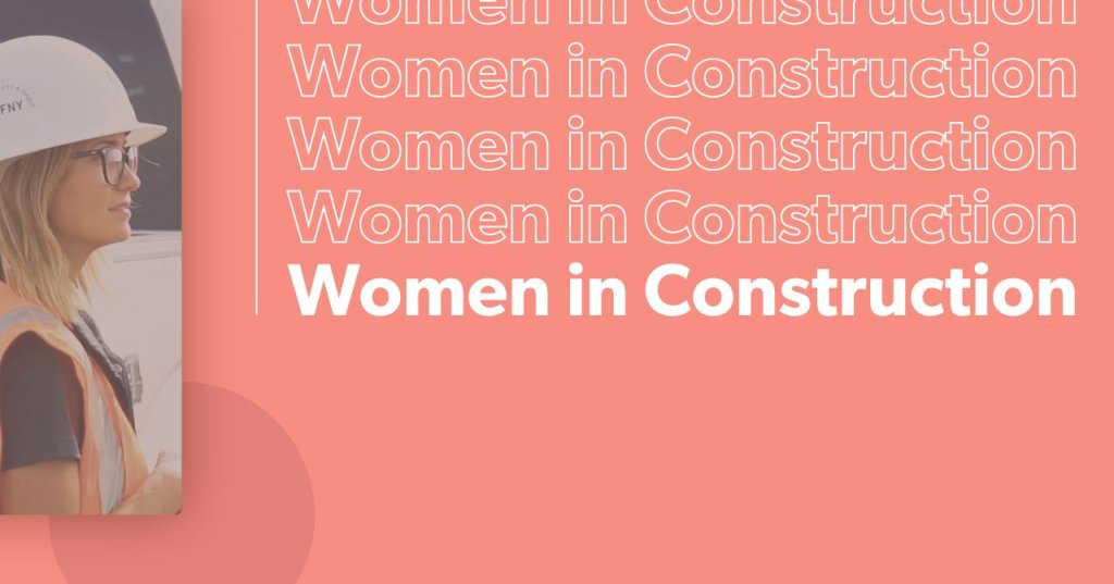 Women in Construction.