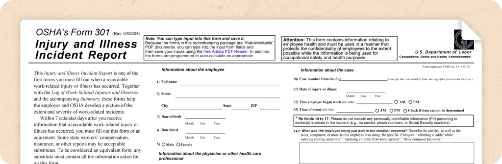 OSHA Form 301 Injury and Illness Report.