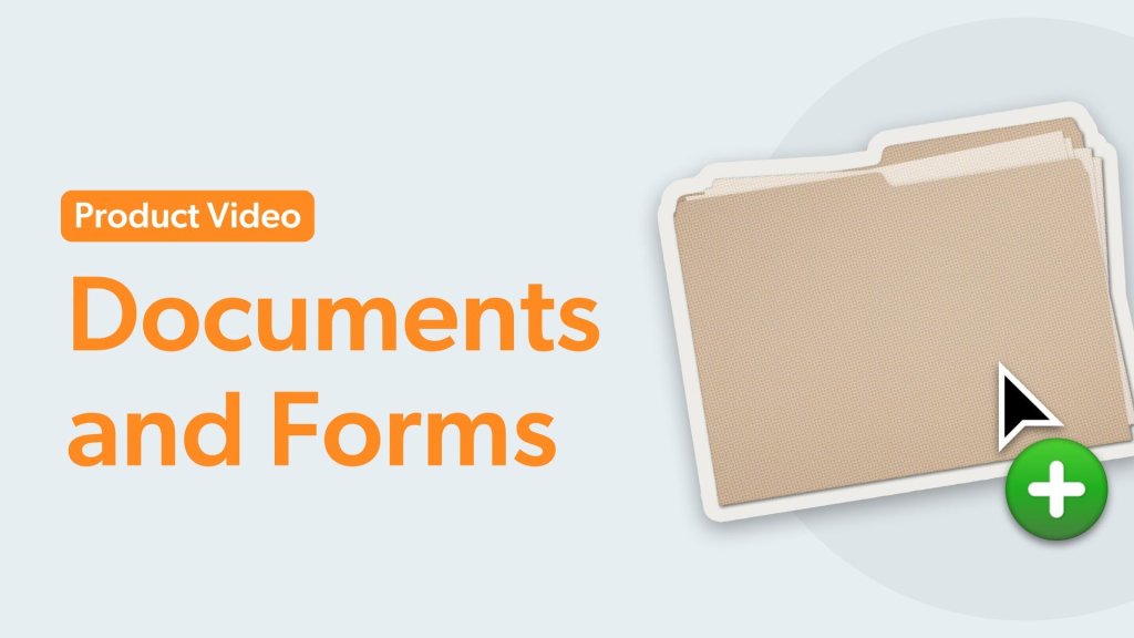 Product Video: Documents and Forms.