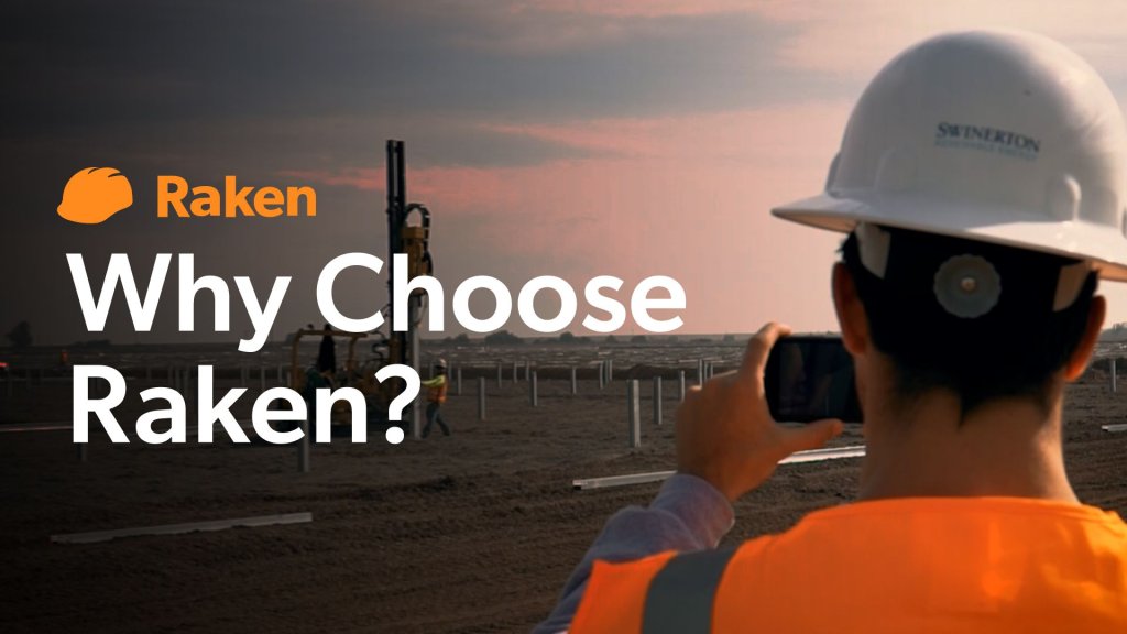 Why Choose Raken?.
