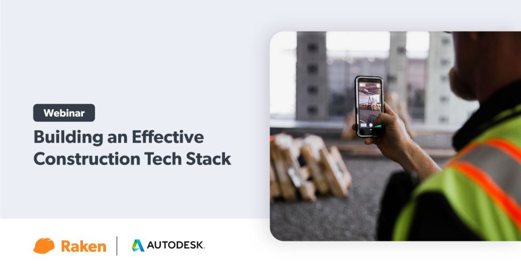Webinar: Building an Effective Construction Tech Stack.